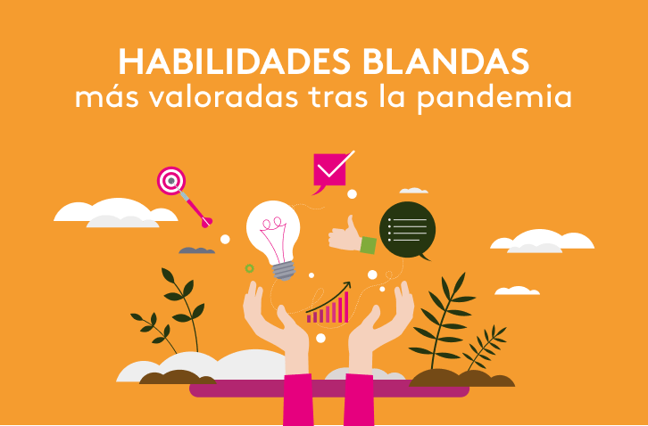 Habilidades blandas más valoradas tras la pandemia