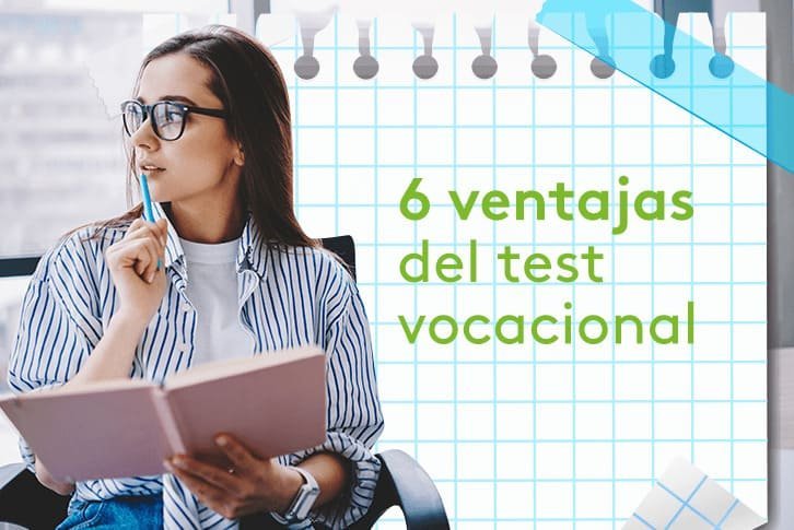 6 ventajas del test vocacional