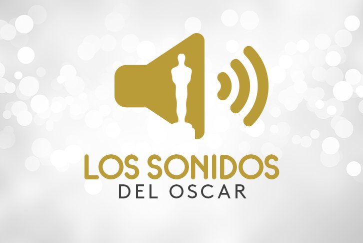 Los sonidos del Oscar