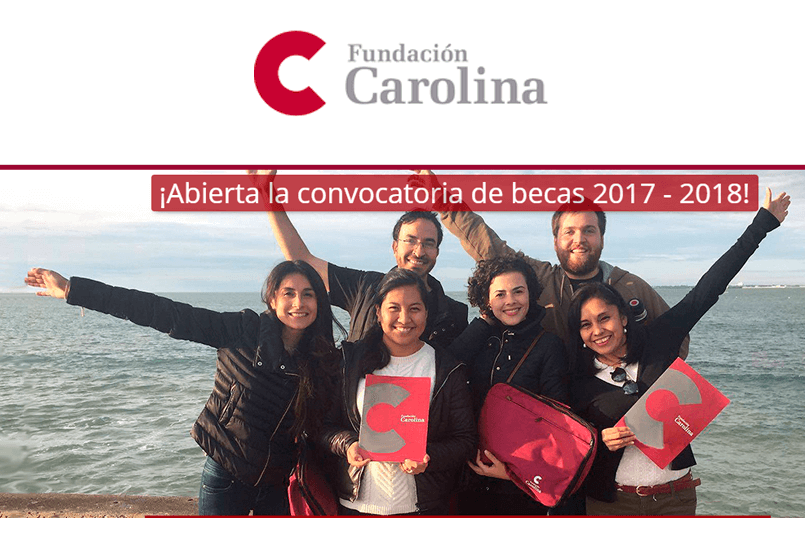 Becas para estudios de posgrados: Fundación Carolina 